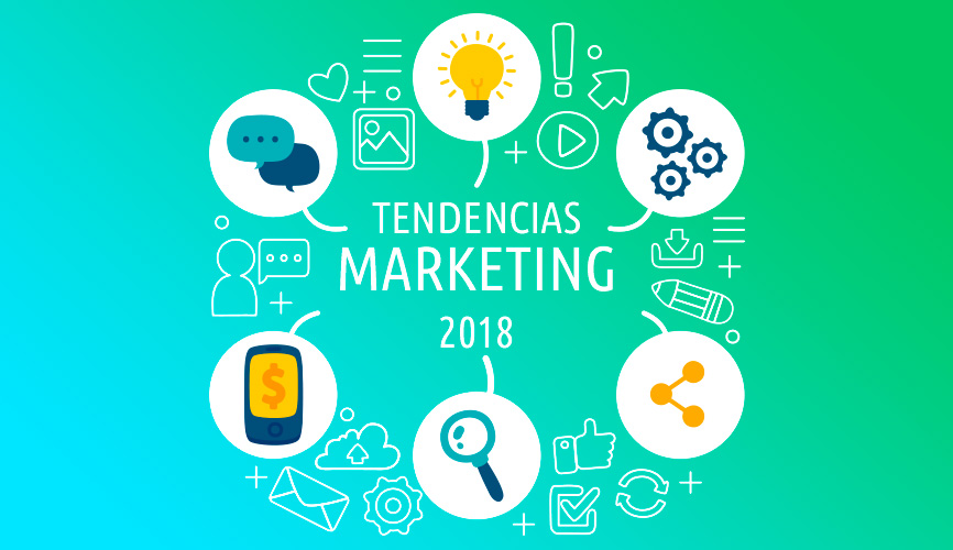 3 tendencias de marketing del 2018 que seguirán en 2019